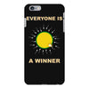 everyone is a winner iPhone 6 Plus/6s Plus Case