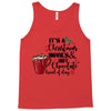it's a christmas movies and hot chocolate kind of day Tank Top