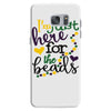 i'm just here for the beads Samsung Galaxy S7