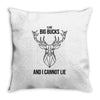 I Cannot Lie Throw Pillow