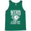 so good with my rod Tank Top