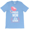 proud mom senior 2018 .. T-Shirt