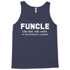 Funcle like Dad, Only Cooler Tank Top
