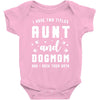 i have two titles aunt and dogmom and i rock them both Baby Bodysuit