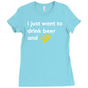 i just want to drink beer and brick Ladies Fitted T-Shirt