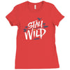 stay wild Ladies Fitted T-Shirt