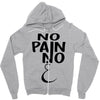 no pain Zipper Hoodie