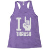 i love thrash Racerback Tank