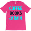 coffee books and rain T-Shirt