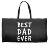 Best Dad Ever Weekender Totes
