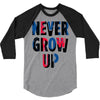 never grow up (2) 3/4 Sleeve Shirt