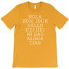 hello 7 languages hola bonjour ni hao chinese french italian T-Shirt