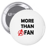 avengers more than a fan Pin-back button