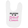 playing for breast cancer Baby Bibs