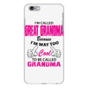 I&rsquo;m Called Great Grandma Because I&rsquo;m Way Too Cool To Be Called Gra iPhone 6 Plus/6S Plus Case