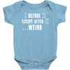 i before e except after c Baby Onesie