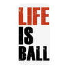 life is ball iPhoneX