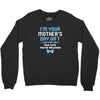 I'm Your Mother's Day Gift Dad Says You're Welcome Baby Boy Crewneck Sweatshirt