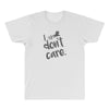 i don't care All Over Men's T-shirt