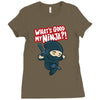 what's good my ninja Ladies Fitted T-Shirt