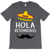hola bitchachos T-Shirt