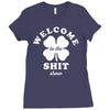 Welcome To The Shit Show Ladies Fitted T-Shirt