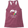 unicorns are overrated Racerback Tank