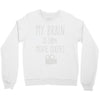 my brain is 90% movie quotes Crewneck Sweatshirt