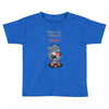 tell me more Toddler T-shirt