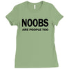 noobs are people too t shirt x large funny nerdy geek cod halo cool ga Ladies Fitted T-Shirt