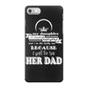 i get awesome husband iPhone 7 Case