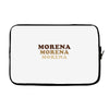 Morena Morena Morena Laptop sleeve