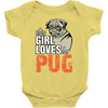 This Girl Loves Pug Baby Onesie