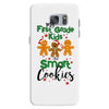 my first grade kids are smart cookies Samsung Galaxy S7