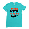 witch better have my candy Ladies Fitted T-Shirt