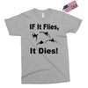 if it flies it dies duck Exclusive T-shirt