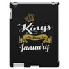 kings are born in january iPad 3 and 4 Case