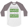 work hard blaze hard 3/4 Sleeve Shirt