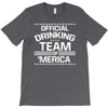 official drinking team 'merica T-Shirt