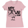 ride the wave california Ladies Fitted T-Shirt
