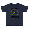 I Don't Care How Many Miles Per Gallon Toddler T-shirt
