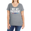not my president Ladies Curvy T-Shirt