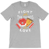 fight for the things you love pizza donuts T-Shirt