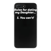 rules for dating my daughter funny iPhone 7 Plus Case