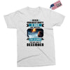 Never Underestimate A Man Who Watches Lost in Space And Was Born in De Exclusive T-shirt