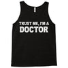 trust me i'm a doctor Tank Top