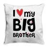 I Love My Big Brother Throw Pillow