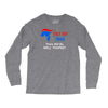 trump 2016 there will be hell toupee Long Sleeve Shirts