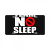 team no sleep License Plate