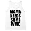 mamma needs some vino divertente Tank Top